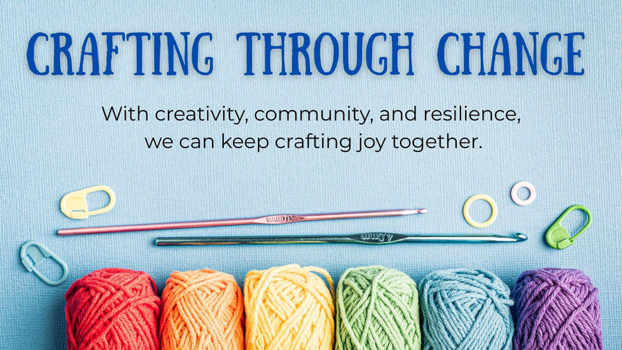 Crafting Through Change: How We’re Adapting to Tariffs