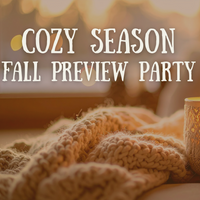Cozy Season Fall Preview Party