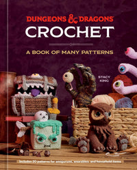 Dungeons & Dragons Crochet | A Book of Many Patterns