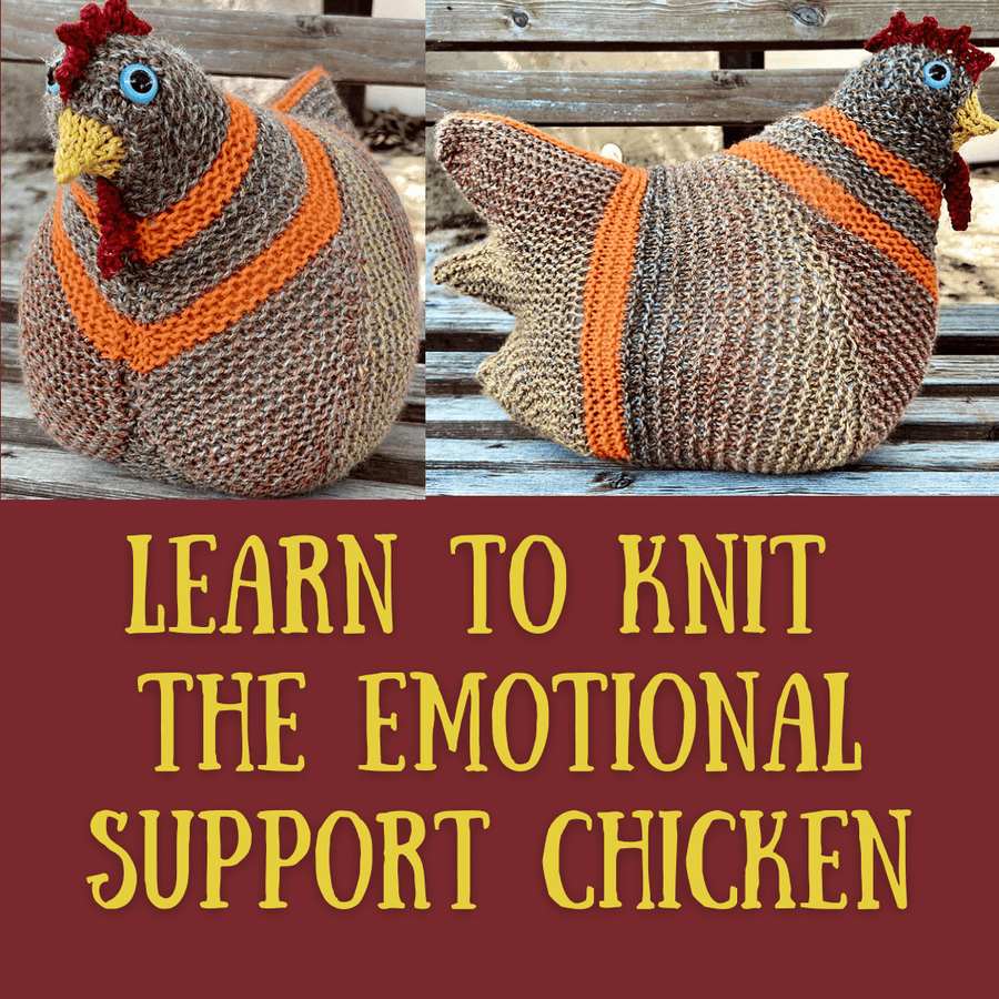 Learn to Knit the Emotional Support Chicken