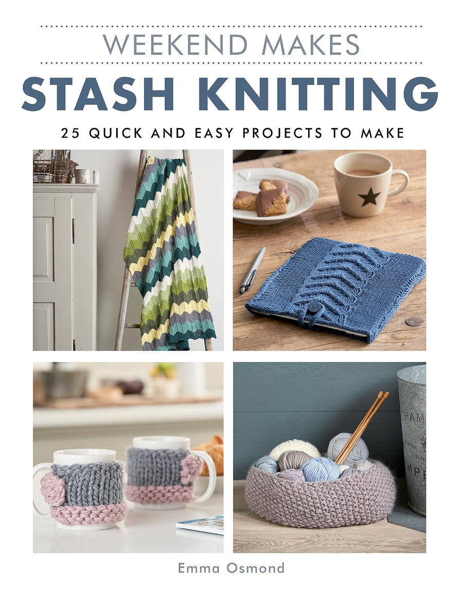 Weekend Makes: Stash Knitting | Emma Osmond
